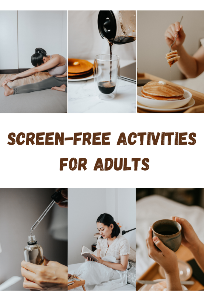 17 Screen-free activities for adults